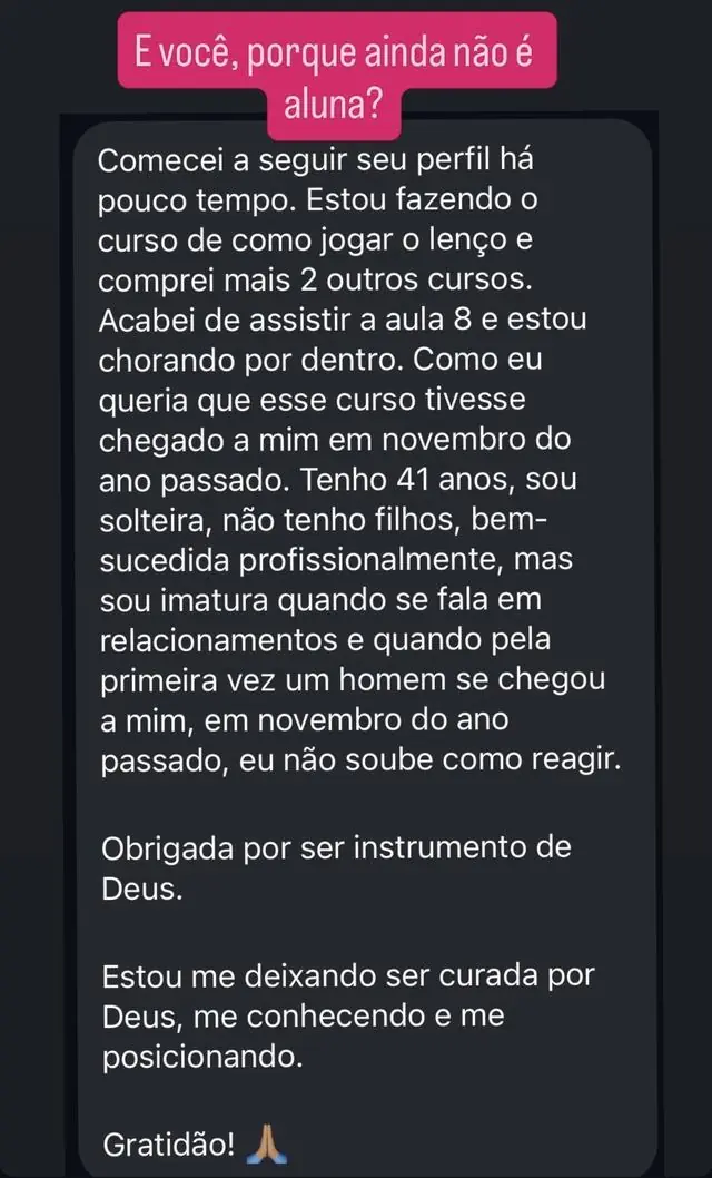 Aluna de 41 anos agradece depois da aula 8 e diz que está se deixando curar por Deus